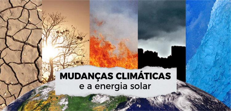 Energia Solar e Mudanças Climáticas: Uma Aliança Sustentável para o Futuro.